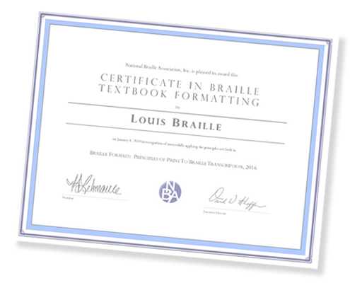 Certification in Braille Textbook Formatting to Louis Braille